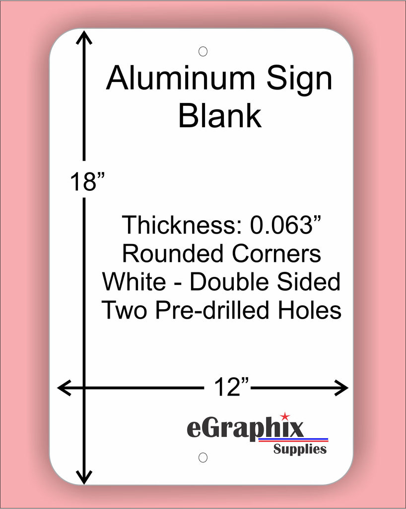 Aluminum Sign Blank, White, 12" x 18" x 0.063", Rounded Corner, with holes