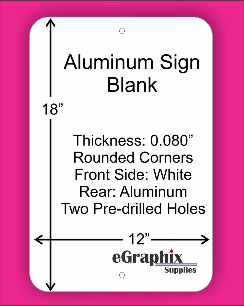 Aluminum Sign Blank, White (one-side), 12" x 18" x 0.080", Rounded Corner, with holes