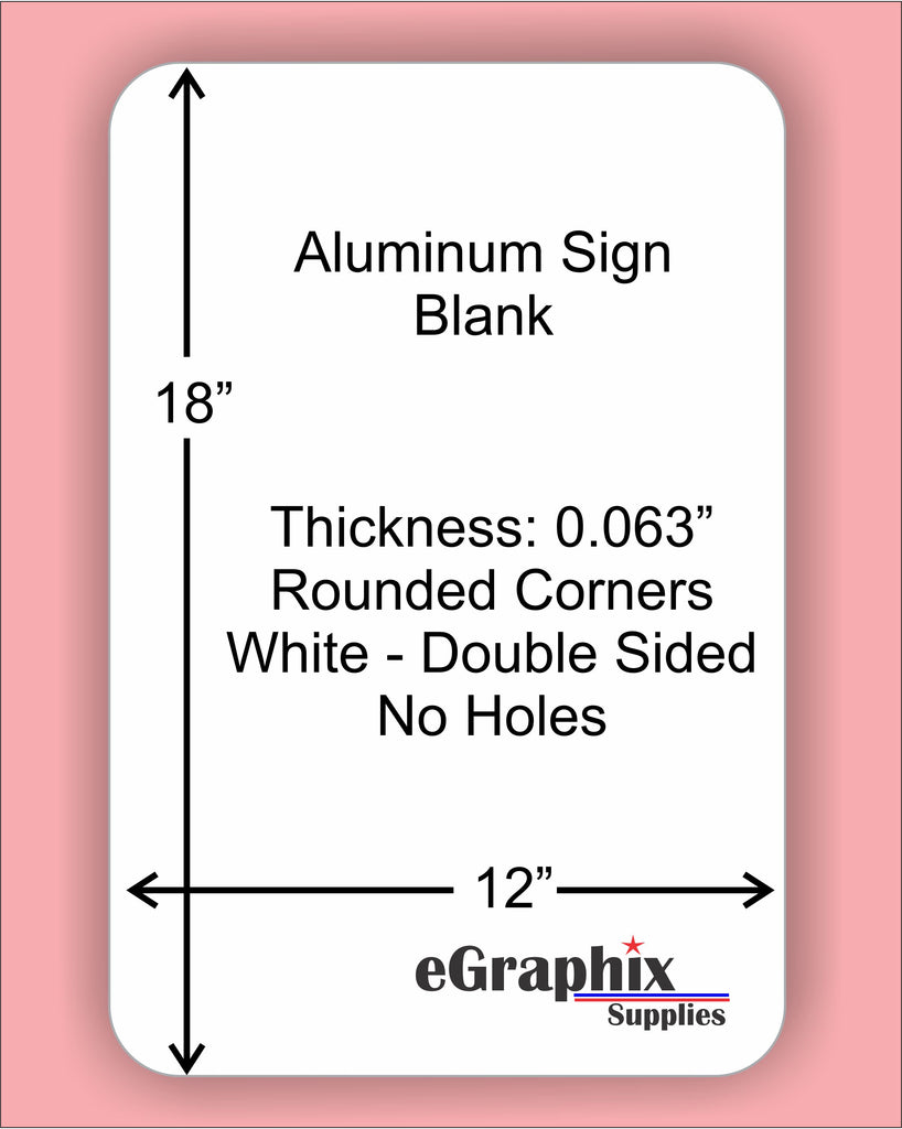 Aluminum Sign Blank, White, 12" x 18" x 0.063", Rounded Corner, No holes