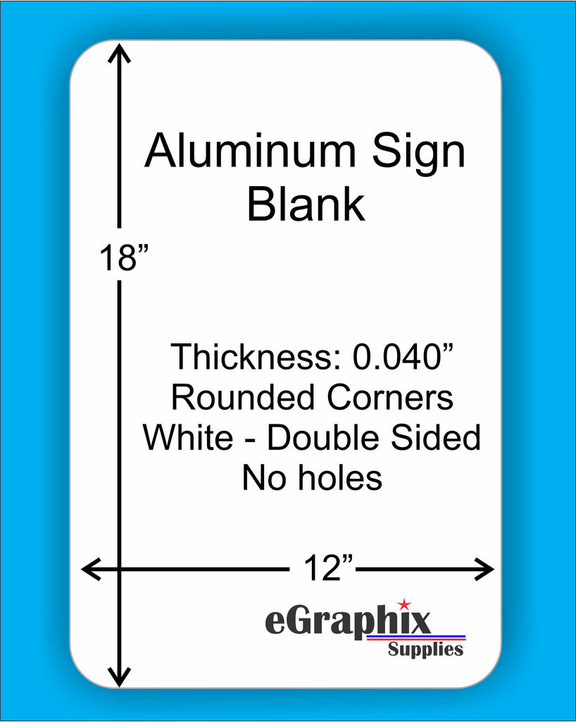 Aluminum Sign Blank, White, 12" x 18" x 0.040", Rounded Corner, No holes
