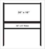 Metal H-Frame for Real Estate Signs 30" x 18" with 30" x  6" Rider - BLACK